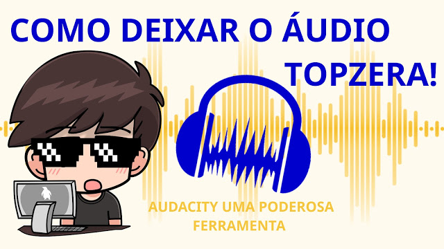 Download do Audacity + Ativador